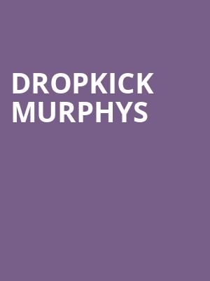 Dropkick Murphys Poster