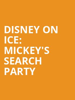 Disney on Ice: Mickey's Search Party Poster