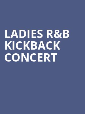 Ladies RB Kickback Concert, Chartway Arena, Norfolk