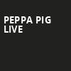 Peppa Pig Live, Chartway Arena, Norfolk