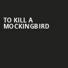To Kill A Mockingbird, Chrysler Hall, Norfolk