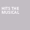 HITS The Musical, Harrison Opera House, Norfolk